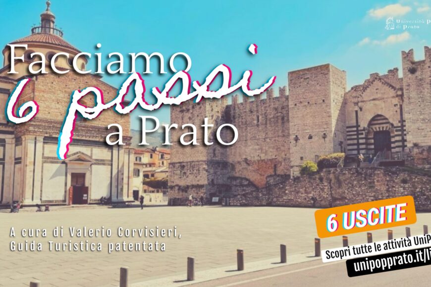 Facciamo 6 passi a Prato, uscita culturale e attività sociale associazione, con Valerio Corvisieri, guida turistica nazionale con patente patentino cerftificata, di UniPop Prato